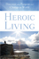 Heroice Living