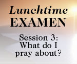 Lunchtime Examen Session 3 button