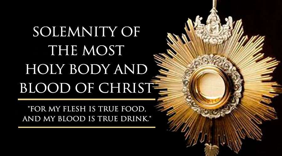 基督聖體聖血節 Feast of the Body of Christ