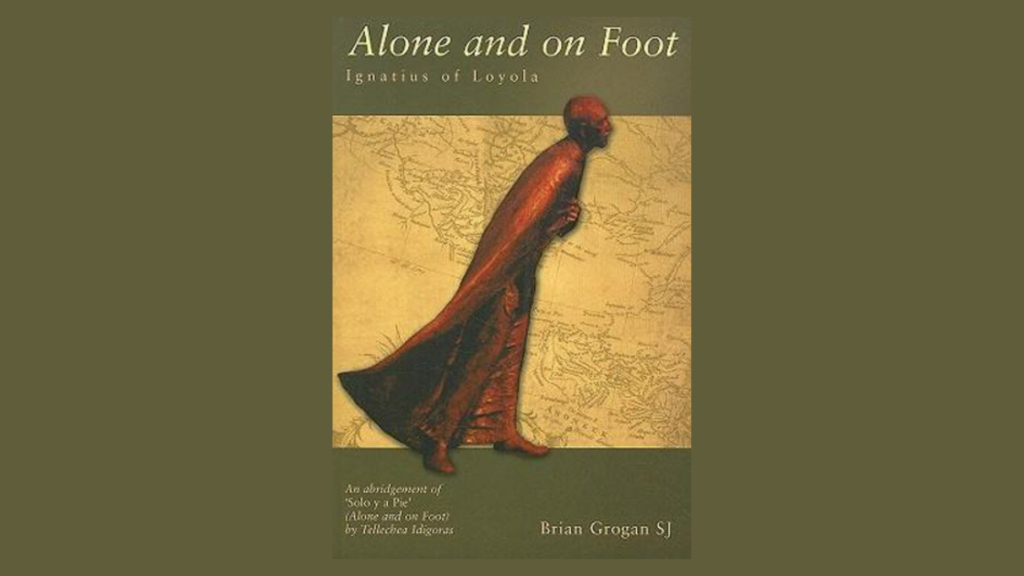 Alone-and-on-Foot-Ignatius-the-Pilgrim