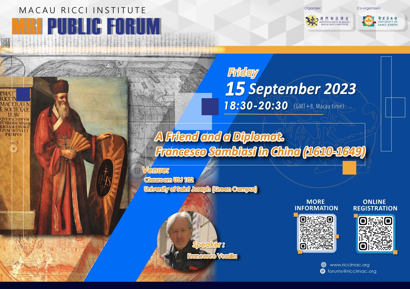 Macau Ricci Institute Public Forum: A Friend And A Diplomat. Francesco Sambiasi In China (1610-1649)